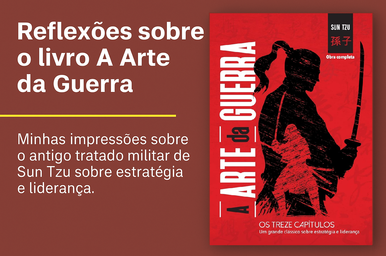 A Arte da Guerra - Sun Tzu