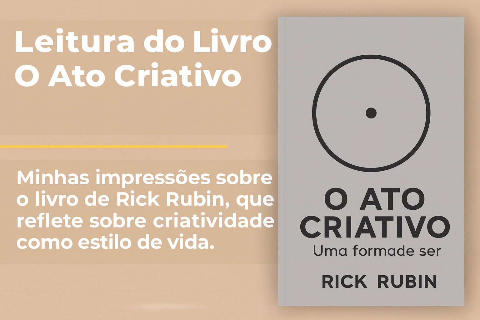 O Ato Criativo - Rick Rubin